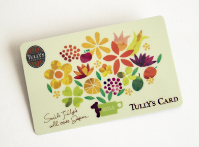 TULLY'S CARD : TULLY'S COFFEE